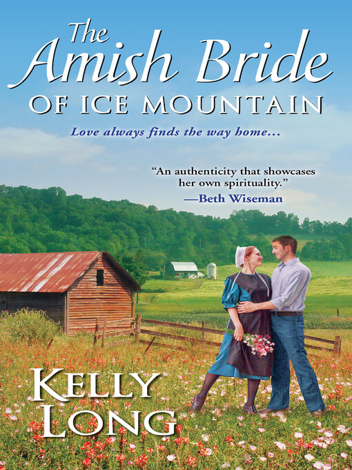 Title details for The Amish Bride of Ice Mountain by Kelly Long - Available